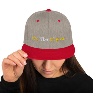 Its Mrs to you Snapback