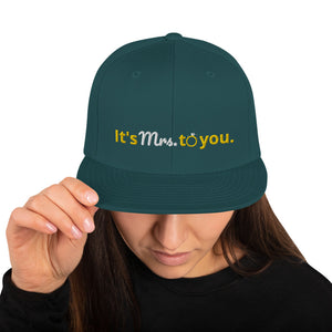 Its Mrs to you Snapback