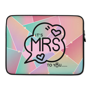 Its Mrs to You Dimensions Laptop Sleeve